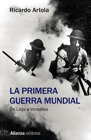 PRIMERA GUERRA MUNDIAL, LA  | 9788491813613 | ARTOLA, RICARDO | Llibreria La Gralla | Llibreria online de Granollers