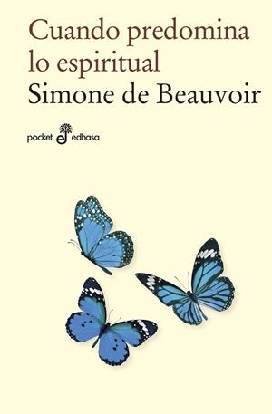 CUANDO PREDOMINA LO ESPIRITUAL  | 9788435021845 | BEAUVOIR, SIMONE DE | Llibreria La Gralla | Librería online de Granollers