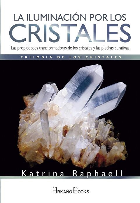 ILUMINACIÓN POR LOS CRISTALES, LA  | 9788415292852 | RAPHAELL, KATRINA | Llibreria La Gralla | Llibreria online de Granollers