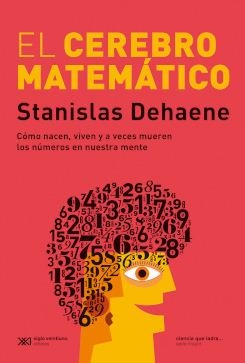 CEREBRO MATEMATICO, EL  | 9789876296212 | DEHAENE, STANISLAS | Llibreria La Gralla | Librería online de Granollers
