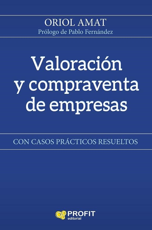 VALORACIÓN Y COMPRAVENTA DE EMPRESAS | 9788417209469 | AMAT SALAS, ORIOL | Llibreria La Gralla | Llibreria online de Granollers