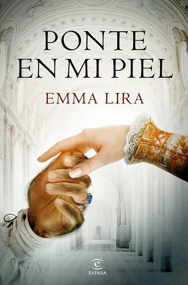 PONTE EN MI PIEL | 9788467053418 | LIRA, EMMA | Llibreria La Gralla | Librería online de Granollers