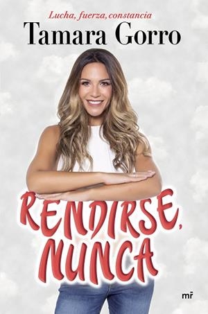 RENDIRSE, NUNCA | 9788427045361 | GORRO NÚÑEZ, TAMARA | Llibreria La Gralla | Llibreria online de Granollers