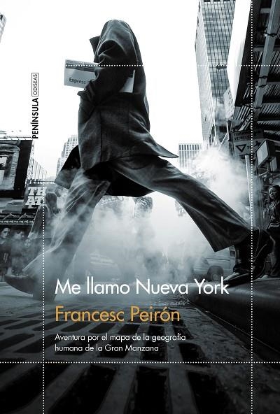 ME LLAMO NUEVA YORK | 9788499427744 | PEIRÓN, FRANCESC | Llibreria La Gralla | Librería online de Granollers