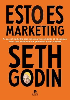ESTO ES MARKETING | 9788417568269 | GODIN, SETH | Llibreria La Gralla | Librería online de Granollers