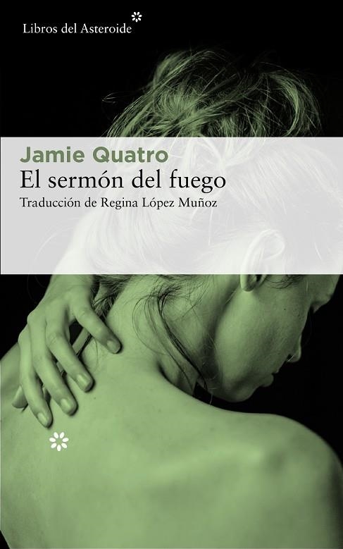 SERMÓN DEL FUEGO, EL | 9788417007720 | QUATRO, JAMIE | Llibreria La Gralla | Llibreria online de Granollers