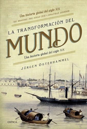 TRANSFORMACIÓN DEL MUNDO, LA | 9788491990840 | OSTERHAMMEL, JÜRGEN | Llibreria La Gralla | Llibreria online de Granollers