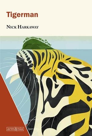 TIGERMAN | 9788494734595 | HARKAWAY, NICK | Llibreria La Gralla | Librería online de Granollers