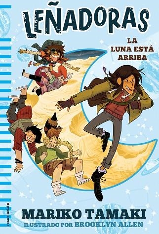 LEÑADORAS. LA LUNA ESTÁ ARRIBA | 9788417305666 | TAMAKI, MARIKO | Llibreria La Gralla | Librería online de Granollers