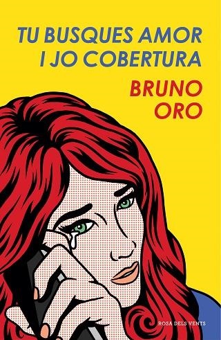 TU BUSQUES AMOR I JO COBERTURA | 9788417444303 | ORO, BRUNO | Llibreria La Gralla | Librería online de Granollers