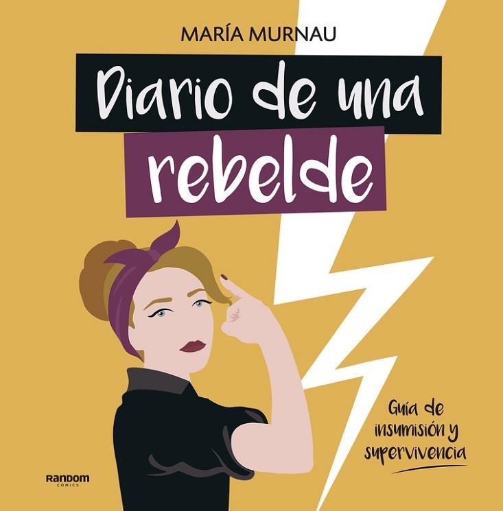 DIARIO DE UNA REBELDE | 9788417247331 | MURNAU, MARÍA | Llibreria La Gralla | Llibreria online de Granollers