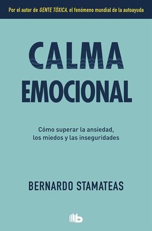 CALMA EMOCIONAL (BOLSILLO) | 9788490708095 | STAMATEAS, BERNARDO | Llibreria La Gralla | Librería online de Granollers