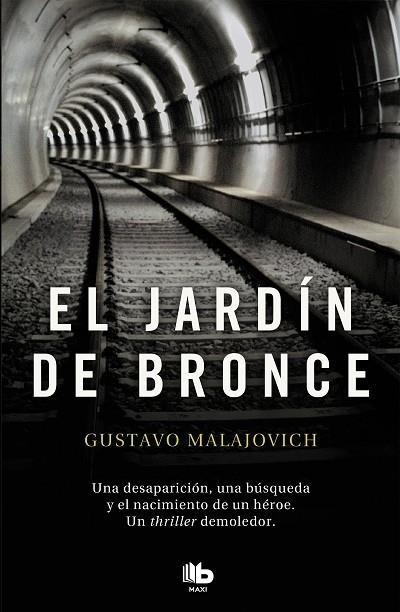 JARDÍN DE BRONCE, EL (BOLSILLO) | 9788490708170 | MALAJOVICH, GUSTAVO | Llibreria La Gralla | Llibreria online de Granollers