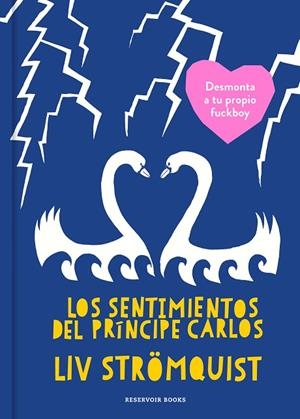 SENTIMIENTOS DEL PRÍNCIPE CARLOS, LOS | 9788417511272 | STRÖMQUIST, LIV | Llibreria La Gralla | Llibreria online de Granollers