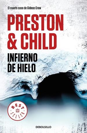 INFIERNO DE HIELO (BOLSILLO) | 9788466346221 | PRESTON, DOUGLAS/CHILD, LINCOLN | Llibreria La Gralla | Librería online de Granollers