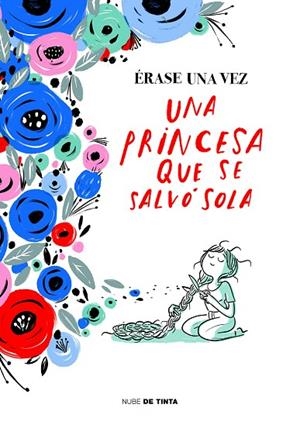 ÉRASE UNA VEZ UNA PRINCESA QUE SE SALVÓ SOLA | 9788416588862 | VARIOS AUTORES, | Llibreria La Gralla | Librería online de Granollers