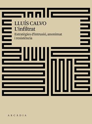 INFILTRAT, L' | 9788494820540 | CALVO GUARDIOLA, LLUÍS | Llibreria La Gralla | Librería online de Granollers