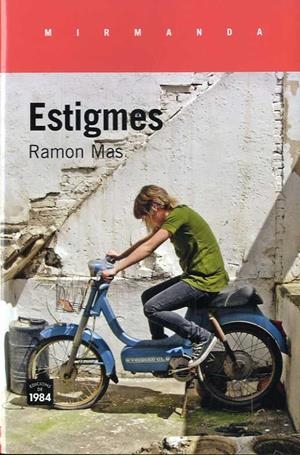 ESTIGMES | 9788416987429 | MAS, RAMON | Llibreria La Gralla | Librería online de Granollers