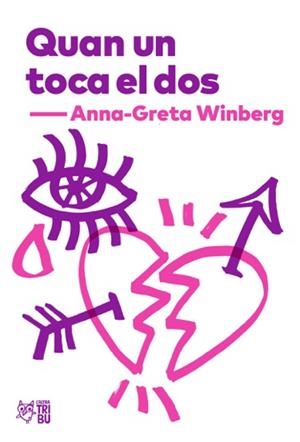 QUAN UN TOCA EL DOS | 9788494911026 | WINBERG, ANNA-GRETA | Llibreria La Gralla | Librería online de Granollers