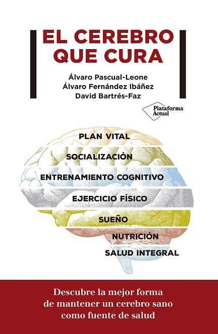 CEREBRO QUE CURA, EL | 9788417622299 | PASCUAL-LEONE, ÁLVARO | Llibreria La Gralla | Llibreria online de Granollers