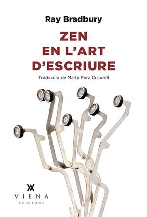 ZEN EN L'ART D'ESCRIURE | 9788494906688 | BRADBURY, RAY | Llibreria La Gralla | Librería online de Granollers