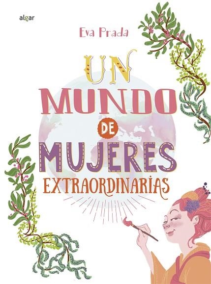 UN MUNDO DE MUJERES EXTRAORDINARIAS | 9788491421597 | PRADA RODRÍGUEZ, EVA | Llibreria La Gralla | Llibreria online de Granollers