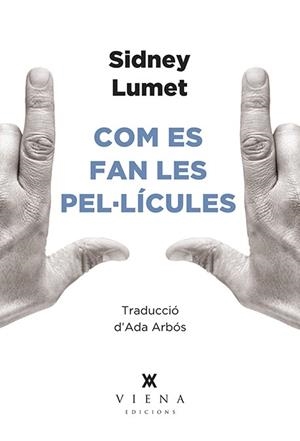 COM ES FAN LES PEL·LÍCULES | 9788494906695 | LUMET, SIDNEY | Llibreria La Gralla | Llibreria online de Granollers