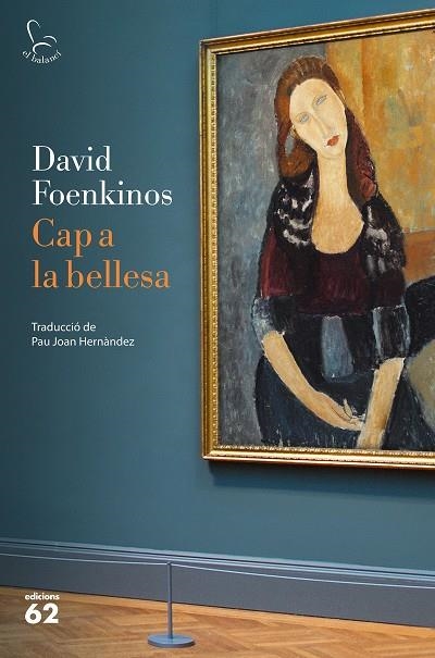 CAP A LA BELLESA | 9788429777499 | FOENKINOS, DAVID | Llibreria La Gralla | Llibreria online de Granollers