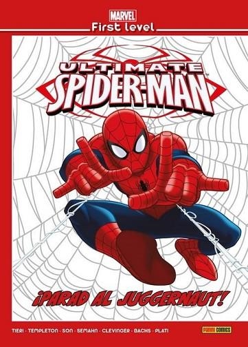 ULTIMATE SPIDERMAN. PARAD AL JUGGERNAUT | 9788491677963 | FRANK TIERI, NUNO PLATI, RAMÓN BACHS, TY TEMPLETON | Llibreria La Gralla | Llibreria online de Granollers