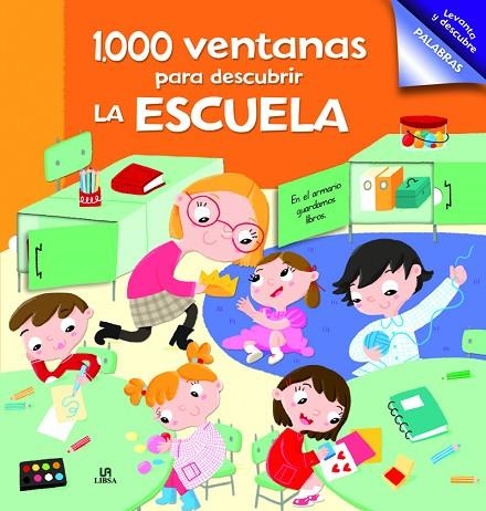 1.000 VENTANAS PARA DESCUBRIR LA ESCUELA | 9788466234702 | EQUIPO EDITORIAL | Llibreria La Gralla | Llibreria online de Granollers