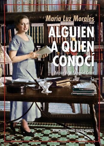 ALGUIEN A QUIEN CONOCÍ | 9788417550523 | MORALES, MARÍA LUZ | Llibreria La Gralla | Librería online de Granollers