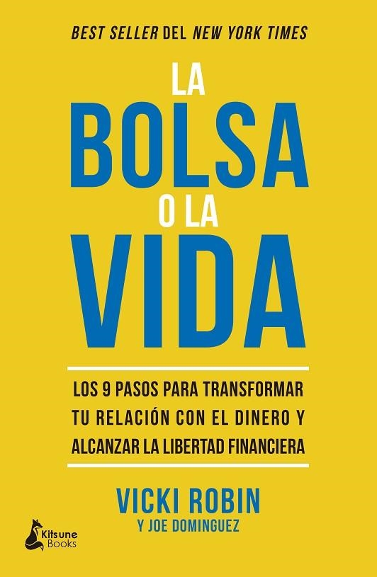 BOLSA O LA VIDA, LA | 9788416788101 | ROBIN, VICKI/DOMINGUEZ, JOE | Llibreria La Gralla | Llibreria online de Granollers