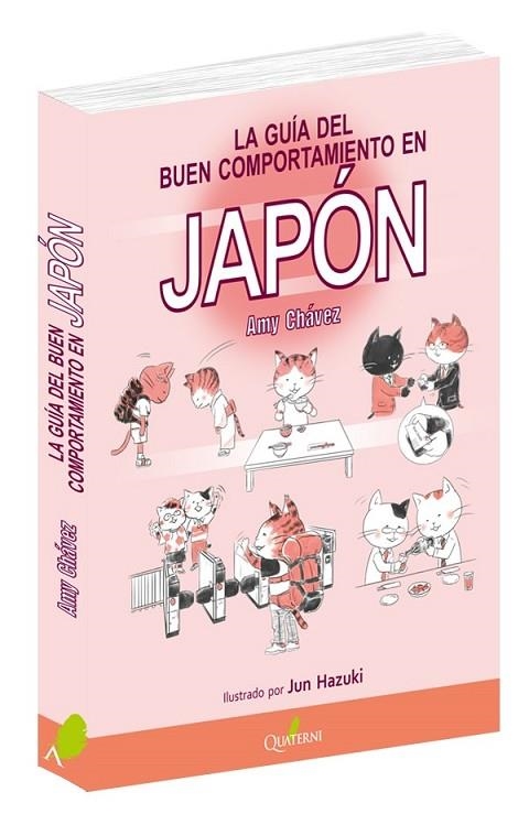 GUIA DEL BUEN COMPORTAMIENTO EN JAPON, LA | 9788494897139 | CHAVEZ, AMY | Llibreria La Gralla | Llibreria online de Granollers