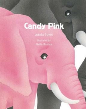 CANDY PINK | 9788494431890 | ADELA TURIN/NELLA BOSNIA | Llibreria La Gralla | Llibreria online de Granollers