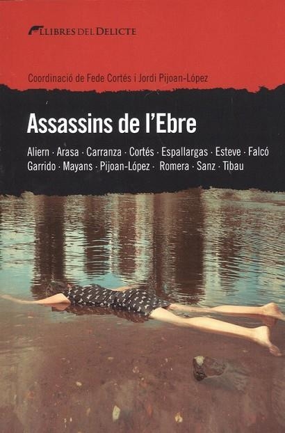 ASSASSINS DE L'EBRE | 9788494936135 | VV.AA | Llibreria La Gralla | Llibreria online de Granollers