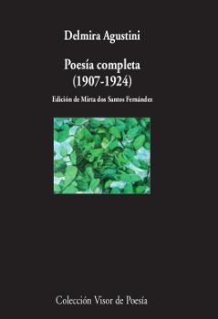 POESIA COMPLETA DELMIRA AGUSTINI (1902-1924) | 9788498953589 | AGUSTINI, DELMIRA | Llibreria La Gralla | Librería online de Granollers