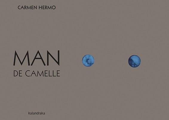 MAN DE CAMELLE | 9788484644378 | Llibreria La Gralla | Librería online de Granollers