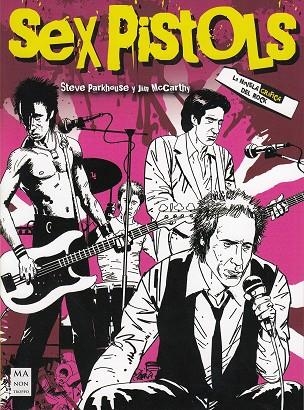 SEX PISTOLS LA NOVELA GRAFICA | 9788494928574 | PARKHOUSE,STEVE/MCCARTHY,JIM | Llibreria La Gralla | Librería online de Granollers