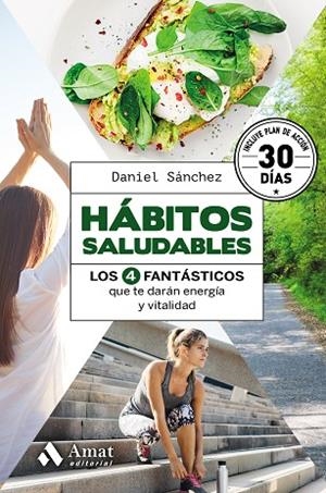 HÁBITOS SALUDABLES | 9788417208592 | SÁNCHEZ SÁEZ, DANIEL | Llibreria La Gralla | Llibreria online de Granollers