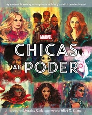 MARVELCHICAS AL PODER | 9788416914494 | CINK, LORRAINE; ZHANG, ALICE X. | Llibreria La Gralla | Librería online de Granollers