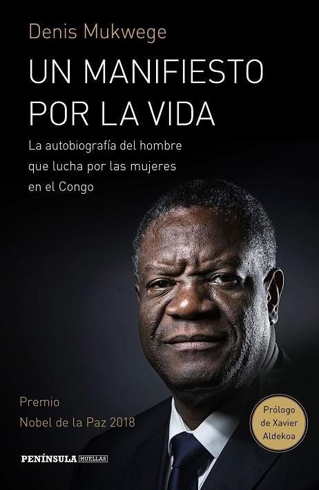 MANIFIESTO POR LA VIDA, UN  | 9788499427843 | MUKWEGE, DENIS; ÅKERLUND, BERTHIL | Llibreria La Gralla | Llibreria online de Granollers