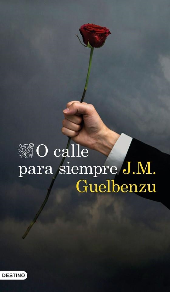 O CALLE PARA SIEMPRE | 9788423355068 | GUELBENZU, J. M. | Llibreria La Gralla | Llibreria online de Granollers