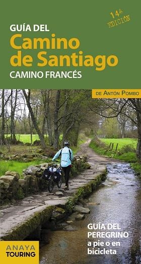 GUÍA DEL CAMINO DE SANTIAGO  CAMINO FRANCÉS 2019 | 9788491580980 | POMBO RODRÍGUEZ, ANTÓN | Llibreria La Gralla | Llibreria online de Granollers