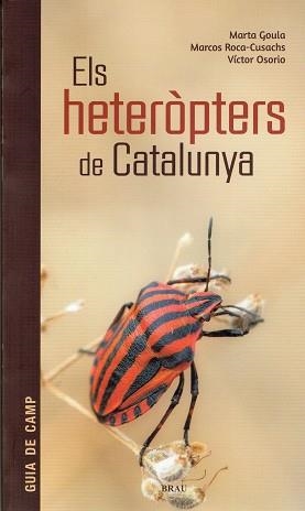 HETERÒPTERS DE CATALUNYA, ELS | 9788415885788 | GOULA, MARTA; ROCA-CUSACHS, MARCOS; OSORIO, VÍCTOR | Llibreria La Gralla | Librería online de Granollers