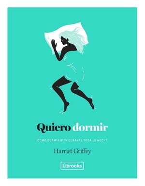 QUIERO DORMIR | 9788494872563 | GRIFFEY, HARRIET | Llibreria La Gralla | Librería online de Granollers