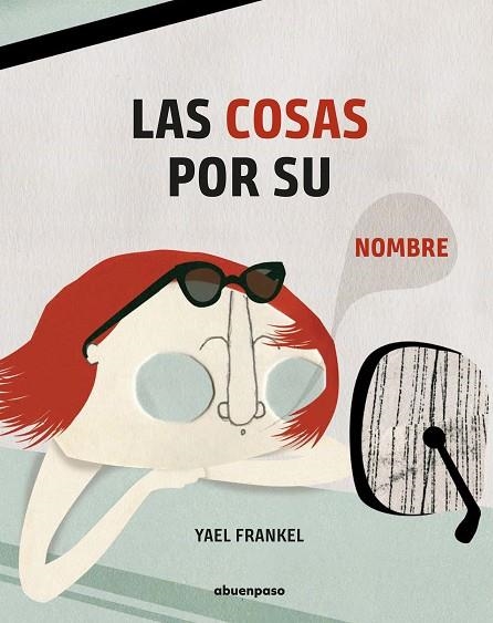 COSAS POR SU NOMBRE, LAS | 9788417555139 | FRANKEL, YAEL | Llibreria La Gralla | Librería online de Granollers