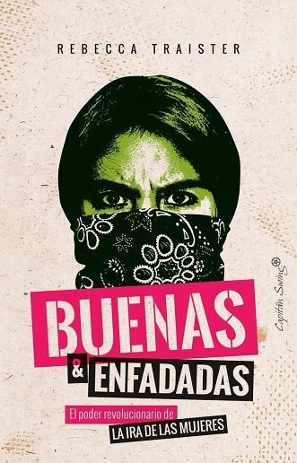 BUENAS Y ENFADADAS | 9788494966767 | TRAISTER, REBECCA | Llibreria La Gralla | Librería online de Granollers