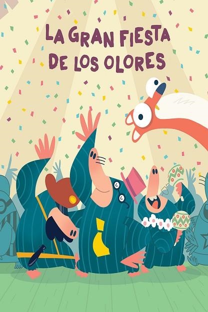 GRAN FIESTA DE LOS OLORES, LA  | 9788417123970 | MENA, PATO | Llibreria La Gralla | Librería online de Granollers