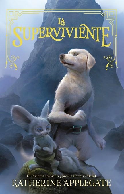 SUPERVIVIENTE, LA  | 9788494799785 | APPLEGATE, KATHERINE | Llibreria La Gralla | Librería online de Granollers