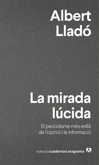 MIRADA LÚCIDA, LA | 9788433916280 | LLADÓ, ALBERT | Llibreria La Gralla | Llibreria online de Granollers